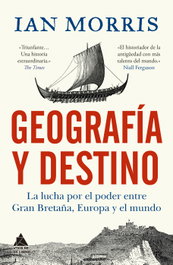 Geografía y destino, Ian Morris - ATICO DE LIBROS
