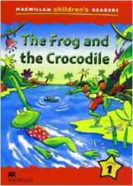 MACMILLAN Frog and the crocodile, AA.VV. - MACMILLAN