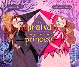 BEASCOA, La bruixa que no volia ser princesa, Susanna Isern - BEASCOA