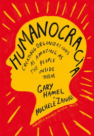 Humanocracia, Gary Hamel - REVERTE MANAGEMENT