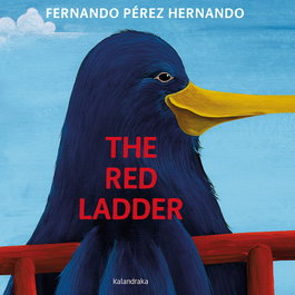KALANDRAKA, The red ladder, Fernando Pérez Hernando - Books for Dreaming