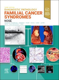 Diagnostic pathology: familial cancer syndromes (3rd ed)