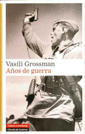 Años de guerra, Vasili Grossman - GALAXIA GUTENBERG