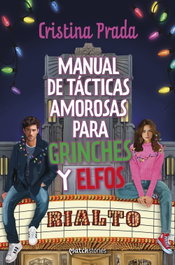 Manual de tácticas amorosas para grinches y elfos, Cristina Prada - ESENCIA