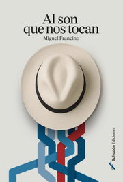 Al son que nos tocan, Miguel Francino - BOHODON