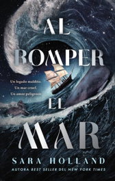 Al romper el mar, Sara Holland - PUCK