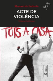 Acte de violència, Manuel de Pedrolo - SEMBRA LLIBRES