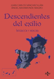 Descendientes del exilio, Juan Carlos Sánchez Illán - TECNOS
