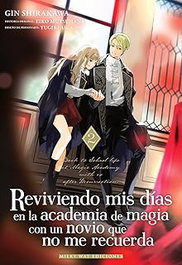 Milky Way Reviviendo mis días en la academia de magia con un novio 2