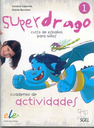 SGEL Superdrago 1 Ejercicios, AA.VV. - SGEL