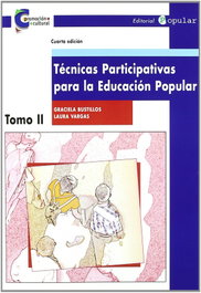 Técnicas participativas para la educación popular II, Laura Vargas - POPULAR