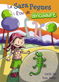 BARCANOVA, La Sara pegues i l´ou de dinosaure - Gisela Pou