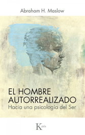 El hombre autorrealizado, Abraham Maslow - KAIROS