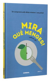 COMBEL Mira què menges!