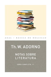 Notas sobre literatura, Theodor Adorno - AKAL