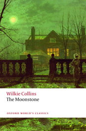 OXFORD UNIVERSITY PRESS, The Moonstone - Wilkie Collins