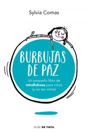 Burbujas de paz, Sylvia Comas - Nube de Tinta