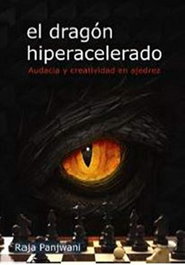 LA CASA DE AJEDREZ El Dragón Hiperacelerado
