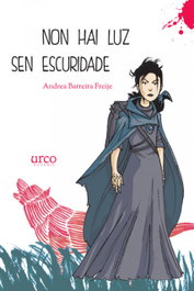 Non hai luz sen escuridade, Andrea Barreira Freire - URCO