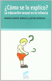SINTESIS EDITORIAL, ¿Cómo se lo explico? La educación sexual en la infancia