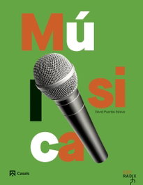 Música I ESO RADIX, David Puertas Esteve - CASALS,EDITORIAL S.A.