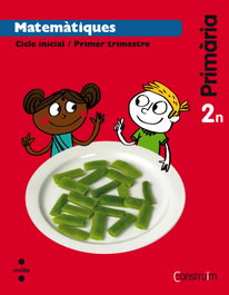 CRUILLA, Matematiques 2n primaria construim