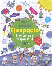 SUSAETA EDICIONES, El espacio. Preguntas y respuestas