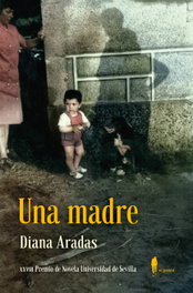 Una madre, Diana Aradas - EL PASEO