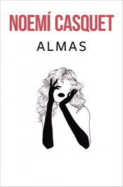 Almas, Noemí Casquet - EDICIONES B