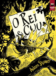 O REI CUU, Adam Stower - SUSHI BOOKS