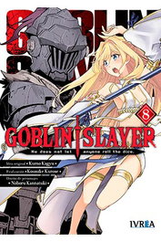 Editorial Ivrea, S.L. GOBLIN SLAYER 08