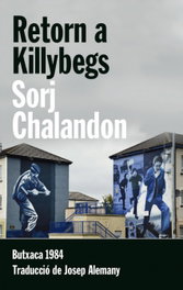 Retorn a Killybegs, Sorj Chalandon - EDIC.1984