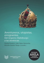 Aventureros, utopistas, emigrantes, VV.AA. - IBEROAMERICANA - VERVUERT