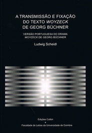 A Transmissão e Fixação do Texto Woyzeck de Georg Büchner - Ludwig Scheidl