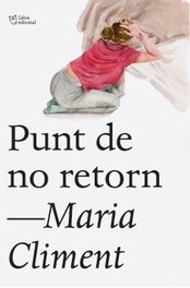 Punt de no retorn, Maria Climent - L'ALTRA EDITORIAL