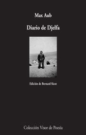 VISOR EDITORIAL, Diario de Djelfa, Max Aub - VISOR EDITORIAL