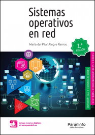 PARANINFO, Sistemas operativos en red 2ª edición 2021 - ALEGRE RAMOS, MARIA DEL PILAR