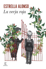 La verja roja, Estrella Alonso - ESPASA CALPE