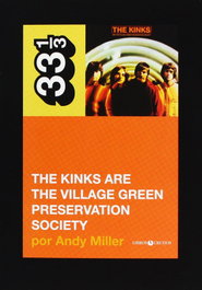 Libros Crudos, The Kinks Are The Village Green, Andy Miller