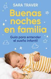 Buenas noches, familia, Sara Traver - Grijalbo