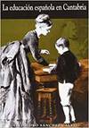Educacion española en Cantabria, Alejandro Sanchez Calvo - EDICIONES TANTIN
