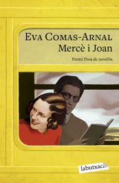 Mercè i Joan, Eva Comas-Arnal - LABUTXACA
