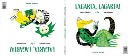 Galaxia, LAGARTA, LAGARTA! - Roberto Robert