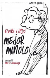 Mejor Manolo, Luisete - SEIX BARRAL EDICIONES