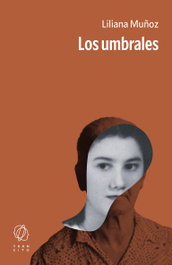 EDITORIAL TRANSITO Los umbrales, Liliana Muñoz - MINIATURAS