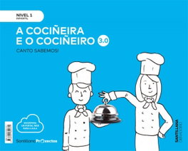 OBRADOIRO, O Cociñeiro Canto Sabemos! Nivel 1 3.0 Edición 2019 - VV.AA