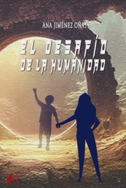 El desafío de la humanidad, Ana Jimenez Oñate - EDITORIAL ADARVE