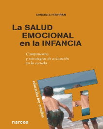 Salud emocional en la infancia, Sonsoles Perpiñán - NARCEA