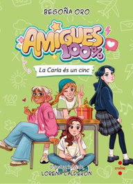 CRUILLA, Amigues 100% 2. La Carla es un cinc - Amigues 100%