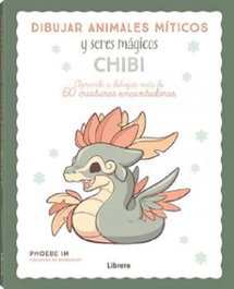 LIBRERO Dibujar animales míticos y seres mágicos chibi